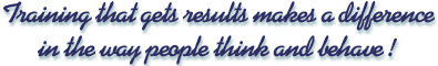 Training that gets results makes a difference in the way people think.